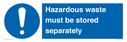 hazardous-waste-must-be-stored-separately~